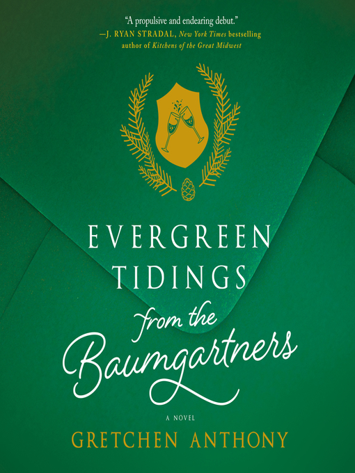 Title details for Evergreen Tidings from the Baumgartners by Gretchen Anthony - Available